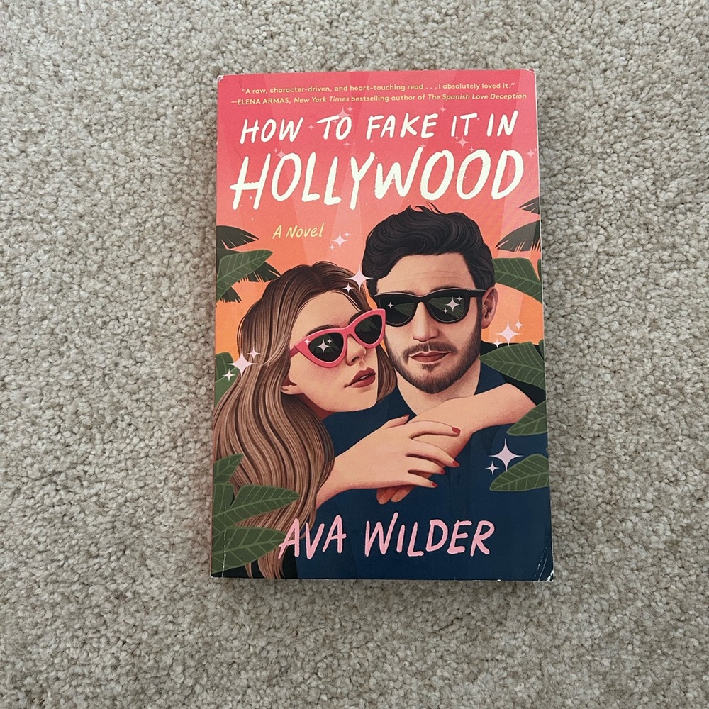 How to Fake it in Hollywood Ava Wilder
